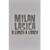 Milan Lasica - O lidech a lidech
